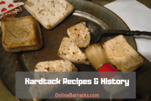 Hardtack recipes and history